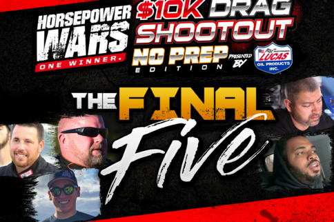 $10K Drag Shootout 3: Revealing The Final 5 And The Popular Vote!